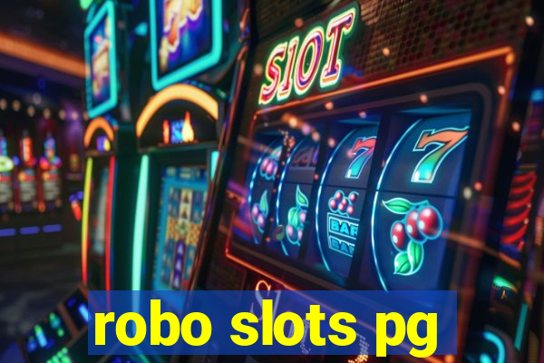 robo slots pg